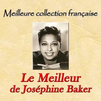 Dis-moi josèphine - Josephine Baker