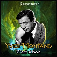 Le galérien - Yves Montand