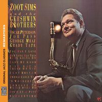 They Can't Take That Away From Me - Zoot Sims, Oscar Peterson, Joe Pass