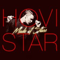 Made Of Stars - Hovi Star