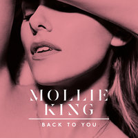 Back To You - Mollie King