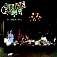 Feelin' Alright - Caravan