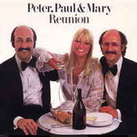 Like the First Time - Peter, Paul and Mary