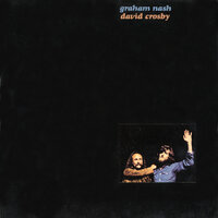 The Wall Song - Graham Nash, David Crosby