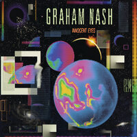 Innocent Eyes - Graham Nash