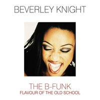 Cast All Your Cares - Beverley Knight
