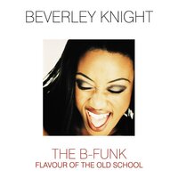 It's Your Time - Beverley Knight