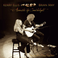 Nothing Really Has Changed - Brian May, Kerry Ellis