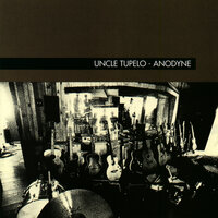 Give Back the Key to My Heart - Uncle Tupelo