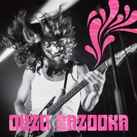 Desert Love - Ouzo Bazooka