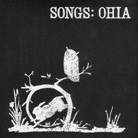 White Sulfur - Songs: Ohia