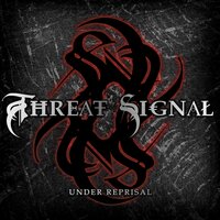 When All Is Said And Done - Threat Signal