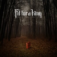 Hollow King (Sound of the End) - Fit For A King