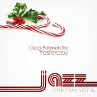 Yesterday - Oscar Peterson Trio