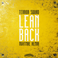 Lean Back - Terror Squad, NGHTMRE