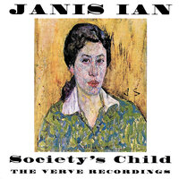 Too Old To Go 'Way Little Girl - Janis Ian