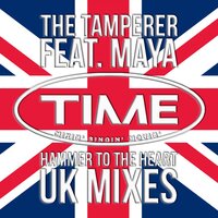 Hammer to the Heart - The Tamperer, Maya