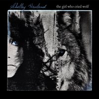 The Girl Who Cried Wolf - Shelley Harland