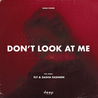 Don't Look at Me - Diego Power