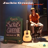 Cry Yourself Dry - Jackie Greene