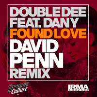 Found Love - Double Dee, Dany