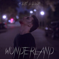 Wonderland - Ricky Dillon