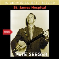 Beans, Bacon and Gravy - Pete Seeger