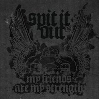 My Strength - Spit It Out