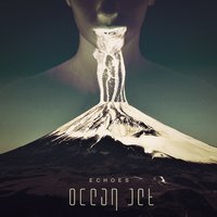 Echoes - Ocean Jet