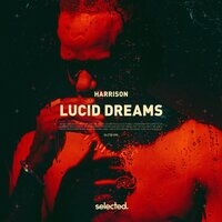 Lucid Dreams - Harrison