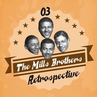 Sweet Adeline - The Mills Brothers
