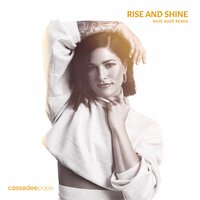 Rise and Shine - Cassadee Pope, Dave Audé