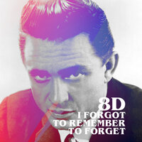 I Forgot to Remember to Forget (8D) - Johnny Cash