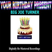 Blues in the Night - Big Joe Turner