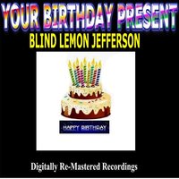 Gone Dead On You Blues - Blind Lemon Jefferson