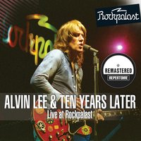 Rip It Up - Alvin Lee, Ten Years Later