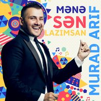 Mənə Sən Lazımsan - Murad Arif