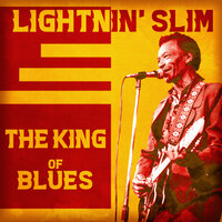 Feelin' Awful Blues - Lightnin' Slim