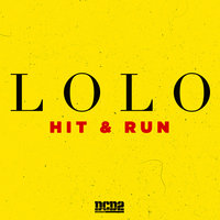 Hit and Run - LOLO