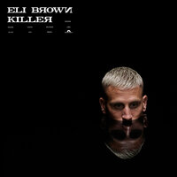 Killer - Eli Brown