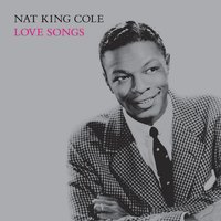 When Sunny Gets Blue - Nat King Cole