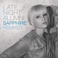 Sapphire - Late Night Alumni, MK
