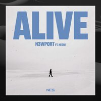 Alive - Neoni, N3WPORT