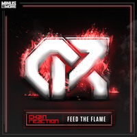 Feed The Flame - Chain Reaction