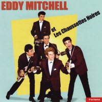 Les enchînés - Eddy Mitchell, Les Chaussettes Noires