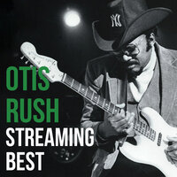 I Can´T Quit You Baby - Otis Rush