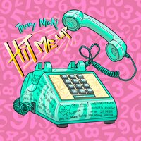Hit Me Up - Tricky Nicki