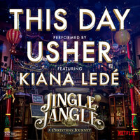 This Day - Usher, Kiana Ledé