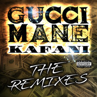 Knock Em Down - Kafani, Gucci Mane, Bobby Valentino