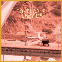 Lazy Day - John Cale